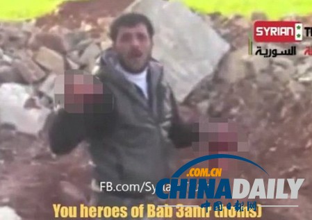 叙亲政府组织公布视频 指反对派挖政府军士兵心脏吃